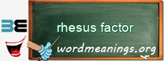 WordMeaning blackboard for rhesus factor